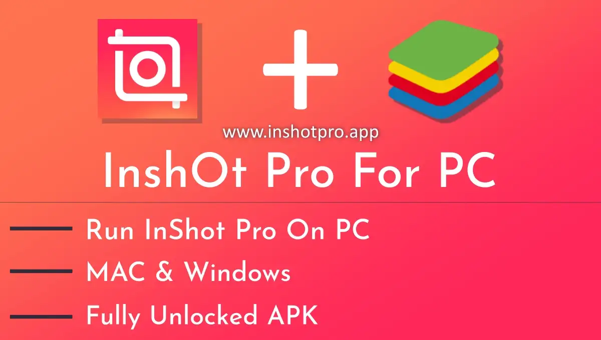 InShot Pro For PC